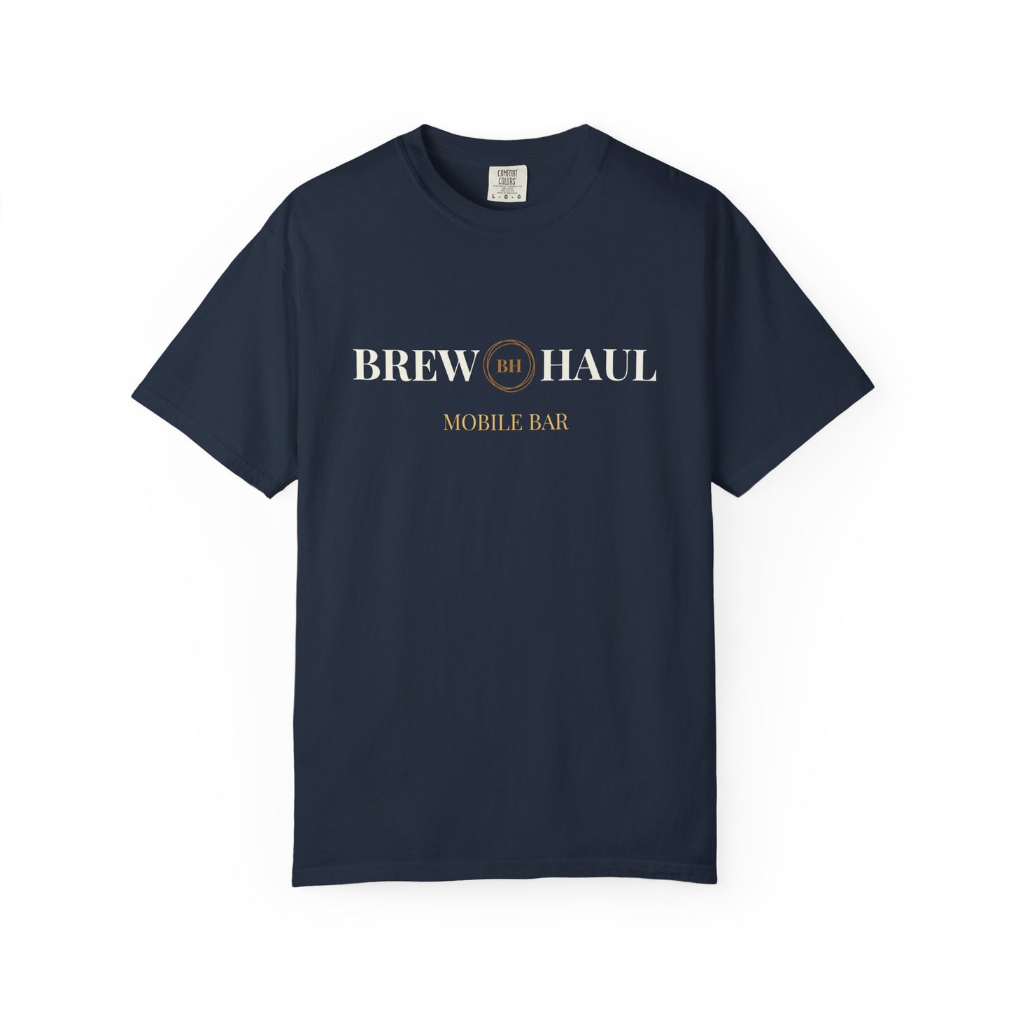Premium cotton t-shirt with Brew Haul Mobile Bar logo in elegant white and gold typography.